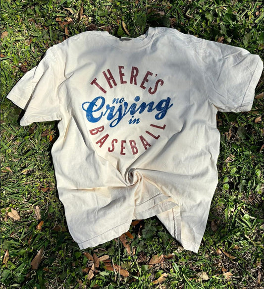 No Crying in Baseball tee WS