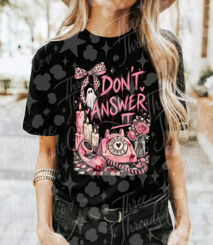 Don’t Answer It